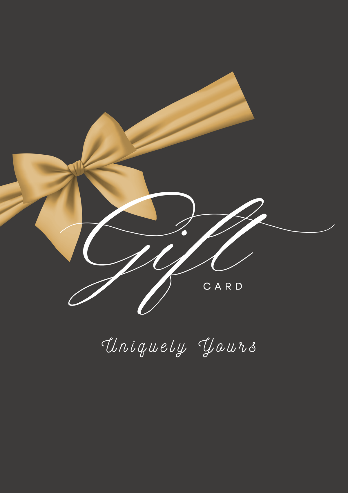 Uniquely Yours Gift Card